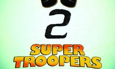 'Super Troopers 2' Set for 2018, Official Synopsis Revealed