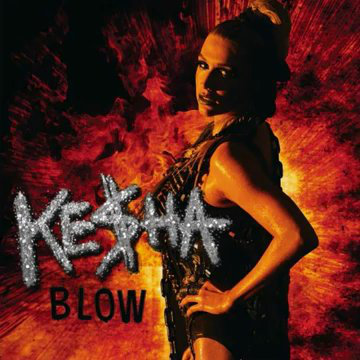 kesha blow album. SINGLE ALBUM ART KE HA BLOW