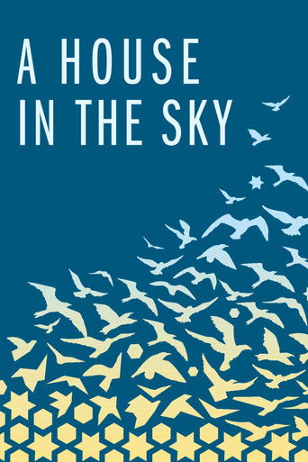 House In The Sky, A