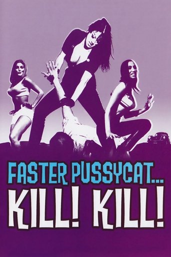 Faster, Pussycat Kill Kill
