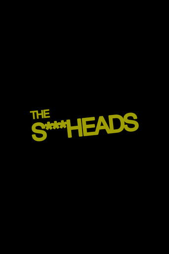 Shitheads, The