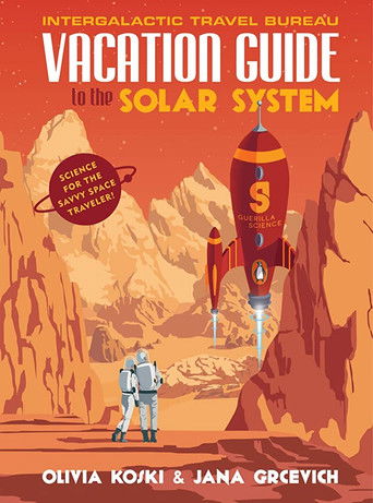 Vacation Guide To The Solar System