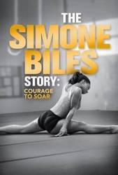 The Simone Biles Story: Courage to Soar (2018) Profile Photo