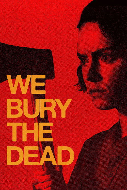We Bury The Dead