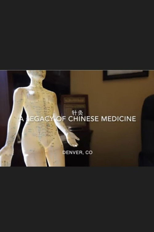 A Legacy Of Chinese Medicine