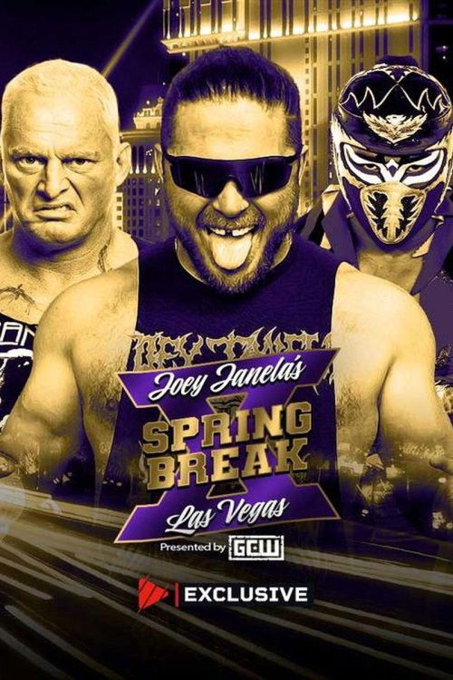 Game Changer Wrestling: Joey Janelaβs Spring Break X