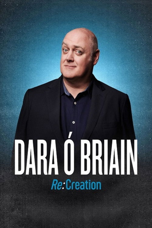 Dara Γ Briain: Re:Creation