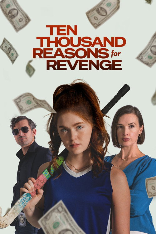 Ten Thousand Reasons For Revenge