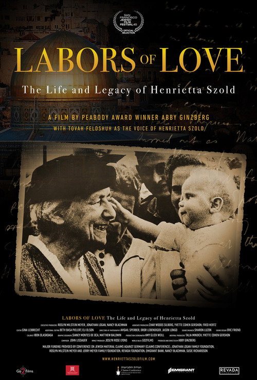 Labors Of Love: The Life And Legacy Of Henrietta Szold