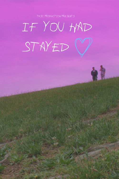If You Had Stayed