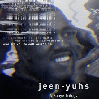 jeen-yuhs: A Kanye Trilogy Picture 3