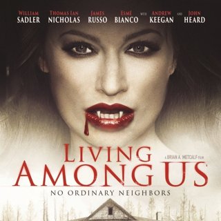 Poster of Vision Films' Living Among Us (2018)