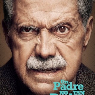 Poster of Pantelion Films' Un Padre No Tan Padre (2017)