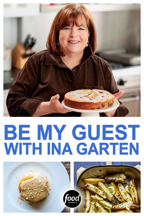 Be My Guest With Ina Garten