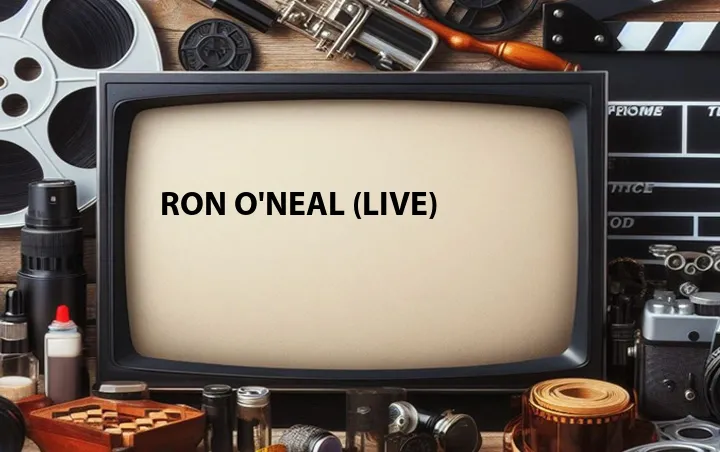 Ron O'Neal (Live)