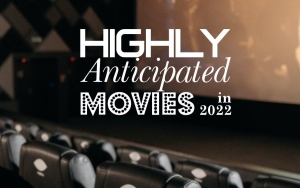 Highly-Anticipated Movies in 2022