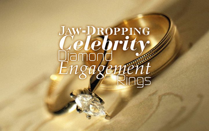 Take a Look at Jaw-Dropping Massive Celebrity Diamond Engagement Rings