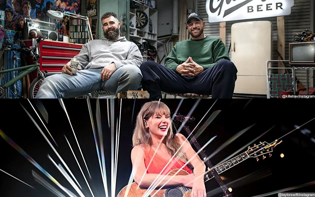 Travis and Brother Jason Kelce Reveals Taylor Swift's Impact on Podcast
