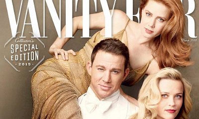 Amy Adams, Channing Tatum, Reese Witherspoon Cover Vanity Fair's Hollywood Issue