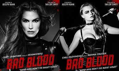 Taylor Swift Adds Cindy Crawford and Cara Delevingne to Cast of 'Bad Blood' Video