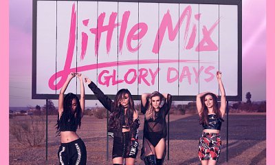 Little Mix Announces New Album 'Glory Days'