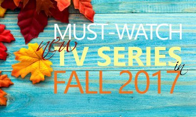 Must-Watch New TV Series in Fall 2017