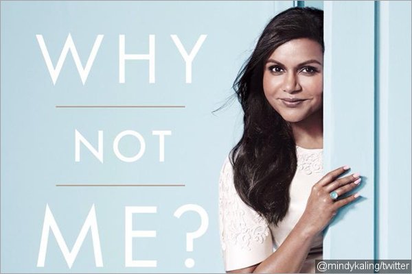 Mindy Kaling Reveals Cover and Release Date for 'Why Not Me?'