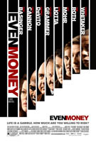 Even Money (2007) Profile Photo