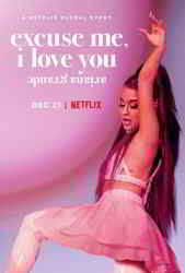 Ariana Grande: Excuse Me, I Love You (2020) Profile Photo