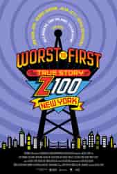 Worst to First: The True Story of Z100 NYC (2022) Profile Photo