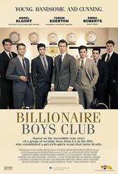 Billionaire Boys Club (2018) Pictures, Trailer, Reviews, News, DVD and ...