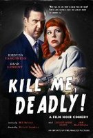 Kill Me, Deadly (2016) Profile Photo