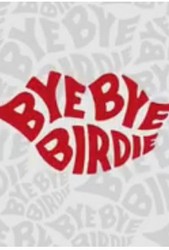 Bye Bye Birdie Live! (2018) Profile Photo