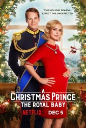 A Christmas Prince: The Royal Baby (2019) Profile Photo