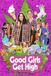 Good Girls Get High (2019) Profile Photo