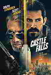 Castle Falls (2021) Pictures, Trailer, Reviews, News, DVD and Soundtrack