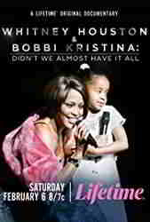 Whitney Houston & Bobbi Kristina: Didn't We Almost Have It All (2021) Profile Photo