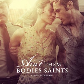 Poster of IFC Films' Ain't Them Bodies Saints (2013)