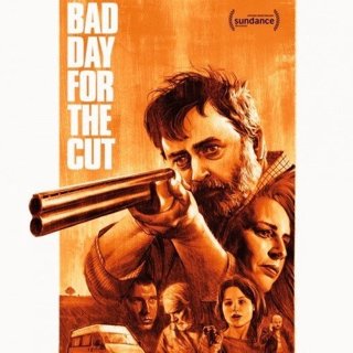 Poster of Well Go USA's Bad Day for the Cut (2017)