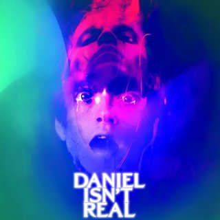 Poster of Samuel Goldwyn Films' Daniel Isn't Real (2019)