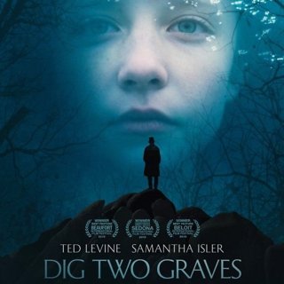 Poster of Area 23a's Dig Two Graves (2017)