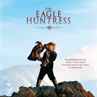 Poster of Sony Pictures Classics' The Eagle Huntress (2016)