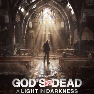 Poster of Pure Flix Entertainment's God's Not Dead: A Light in Darkness (2018)