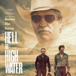 Poster of CBS Films' Hell or High Water (2016)