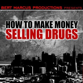 How to Make Money Selling Drugs Picture 6