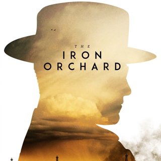 Poster of Santa Rita Film's The Iron Orchard (2019)