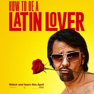 Poster of Pantelion Films' How to Be a Latin Lover (2017)