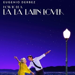Poster of Pantelion Films' How to Be a Latin Lover (2017)