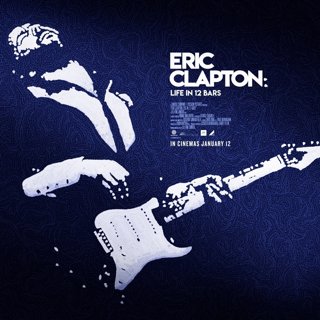 Poster of Abramorama's Eric Clapton: A Life in 12 Bars (2017)