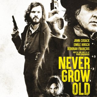 Poster of Ripple World Pictures' Never Grow Old (2019)